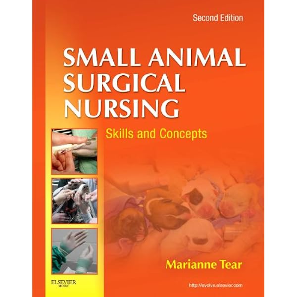 Small Animal Surgical Nursing: 9780323312271: Medicine & Health